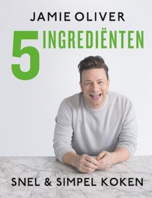 Jamie Oliver - 5 ingredienten Jamie Oliver - 5 ingredienten