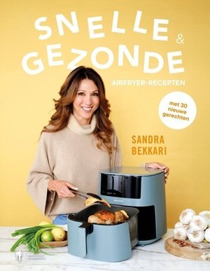 Snelle & gezonde airfryer recepten Snelle & gezonde airfryer recepten